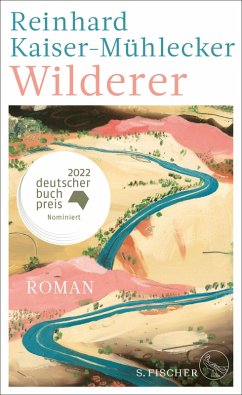 Wilderer (eBook, ePUB) - Kaiser-Mühlecker, Reinhard