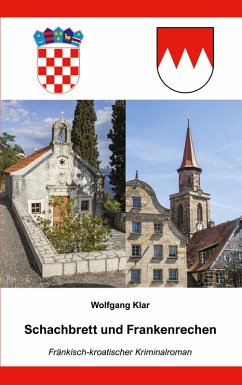 Schachbrett und Frankenrechen (eBook, ePUB) - Klar, Wolfgang