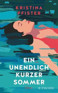 Ein unendlich kurzer Sommer (eBook, ePUB) - Pfister, Kristina