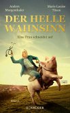 Der Helle Wahnsinn (eBook, ePUB)