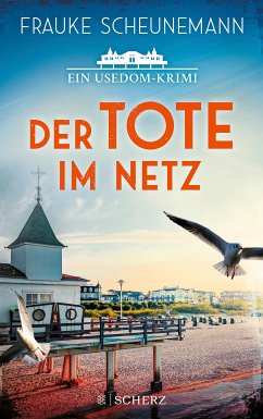 Der Tote im Netz / Mai und Lorenz ermitteln auf Usedom Bd.1 (eBook, ePUB) - Scheunemann, Frauke