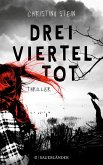 Dreivierteltot (eBook, ePUB)