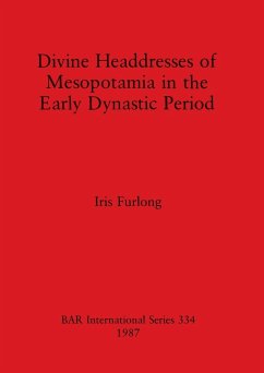 Divine Headdresses of Mesopotamia in the Early Dynastic Period - Furlong, Iris