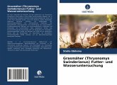 Grasmäher (Thryonomys Swinderianus) Futter- und Wasseruntersuchung