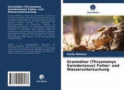 Grasmäher (Thryonomys Swinderianus) Futter- und Wasseruntersuchung - Ebiloma, Stella