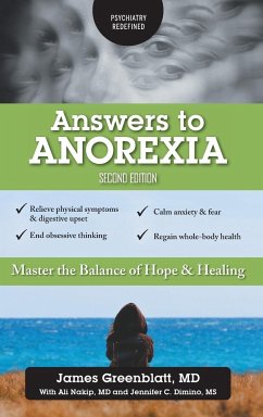 Answers to Anorexia - Greenblatt, James; Nakip, Ali; Dimino, Jennifer C.