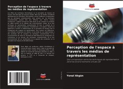 Perception de l'espace à travers les médias de représentation - Akgün, Yenal