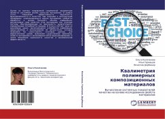 Kwalimetriq polimernyh kompozicionnyh materialow - Kolqganowa, Ol'ga; Germashew, Il'q; Derbisher, Vqcheslaw Kwalimetriq polimernyh kompozicionnyh materialow - Kolqganowa, Ol'ga; Germashew, Il'q; Derbisher, Vqcheslaw