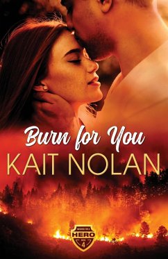 Burn For You - Nolan, Kait