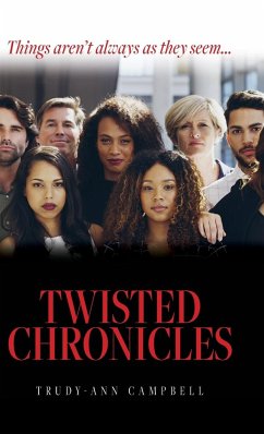 Twisted Chronicles - Campbell, Trudy-Ann