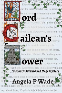 Lord Cailean's Tower - Wade, Angela P