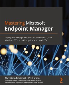 Mastering Microsoft Endpoint Manager - Brinkhoff, Christiaan; Larsen, Per