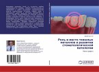Rol' i mesto tqzhelyh metallow w razwitii stomatologicheskoj patologii