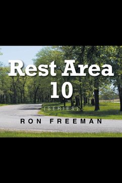 Rest Area 10 - Freeman, Ron