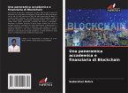 Una panoramica accademica e finanziaria di Blockchain