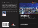 Una panoramica accademica e finanziaria di Blockchain