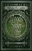 Woods of Silver and Light