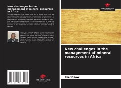 New challenges in the management of mineral resources in Africa - Sow, Cherif