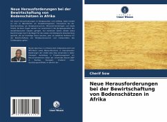 Neue Herausforderungen bei der Bewirtschaftung von Bodenschätzen in Afrika - Sow, Cherif