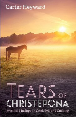 Tears of Christepona - Heyward, Carter