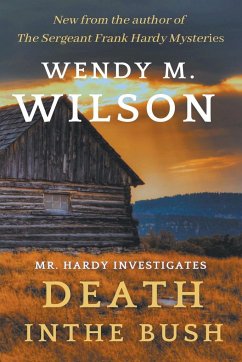 Death in the Bush - Wilson, Wendy M.