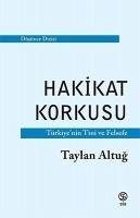 Hakikat Korkusu - Altug, Taylan