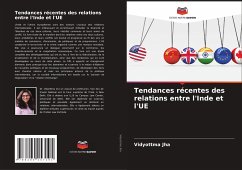 Tendances récentes des relations entre l'Inde et l'UE - Jha, Vidyottma