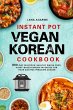 Instant Pot Vegan Korean Cookbook - Bild 1