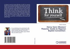 Henry Venn Missions' Theories: Guide to Nigerian Baptist Convention - Akpoigbe, Stephen