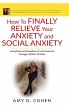 How to Finally Relieve Your Anxiety and... - Bild 1