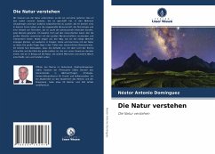 Die Natur verstehen - Domínguez, Néstor Antonio