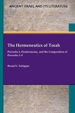 The Hermeneutics of Torah - Schipper, Bernd U.