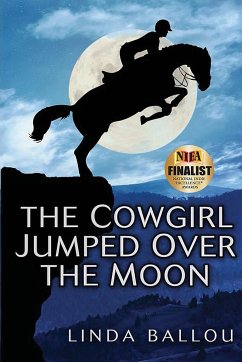 The Cowgirl Jumped Over the Moon - Ballou, Linda