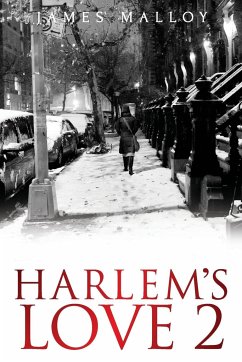 Harlem's Love 2 - Malloy, James