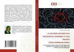 LA GESTION INTÉGRÉE DES RESSOURCES HUMAINES ET DES PROJETS INTERCOMMUNAUTAIRES LA GESTION INTÉGRÉE DES RESSOURCES HUMAINES ET DES PROJETS INTERCOMMUNAUTAIRES