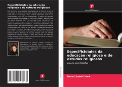 Especificidades da educação religiosa e de estudos religiosos - Lavrentieva, Anna