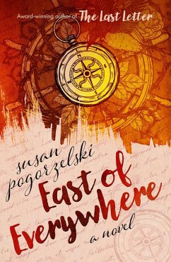 East of Everywhere (eBook, ePUB) - Pogorzelski, Susan