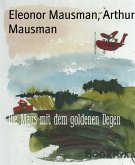 Die Maus mit dem goldenen Degen (eBook, ePUB)