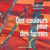 Des couleurs pour des formes Des couleurs pour des formes