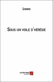 Sous un voile d'heresie (eBook, ePUB)