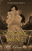 Strong Wine