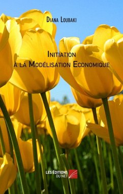 Cover Initiation a la Modelisation Economique (eBook, ePUB)
