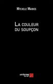 La couleur du soupcon (eBook, ePUB)