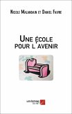 Une ecole pour l'avenir (eBook, ePUB)