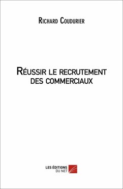 Cover Reussir le recrutement des commerciaux (eBook, ePUB)