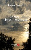 Le Viol : Un vol identitaire (eBook, ePUB)