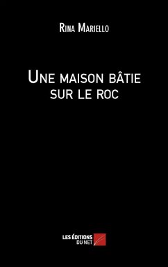 Cover Une maison batie sur le roc (eBook, ePUB)