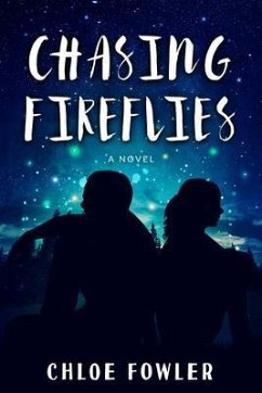 Cover Chasing Fireflies (eBook, ePUB)