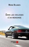 Dans les coulisses d'un mensonge (eBook, ePUB) Dans les coulisses d'un mensonge (eBook, ePUB)