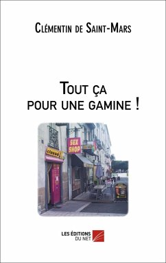 Cover Tout ca pour une gamine ! (eBook, ePUB)